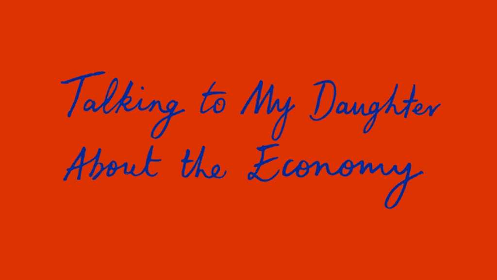 Book cover art for "Talking to My Daughter About the Economy".